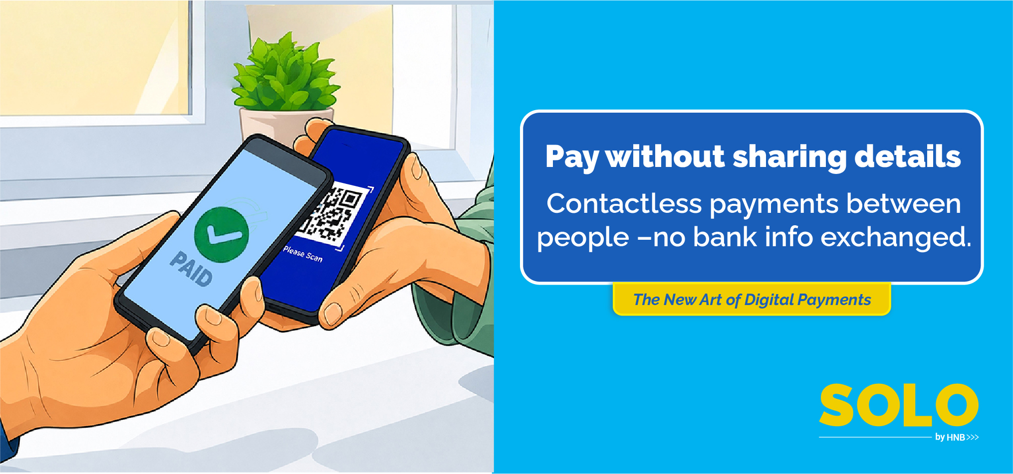 Two hands hold smartphones for a contactless payment, one scanning a QR code labeled 'Please Scan' while another shows 'PAID' on screen.